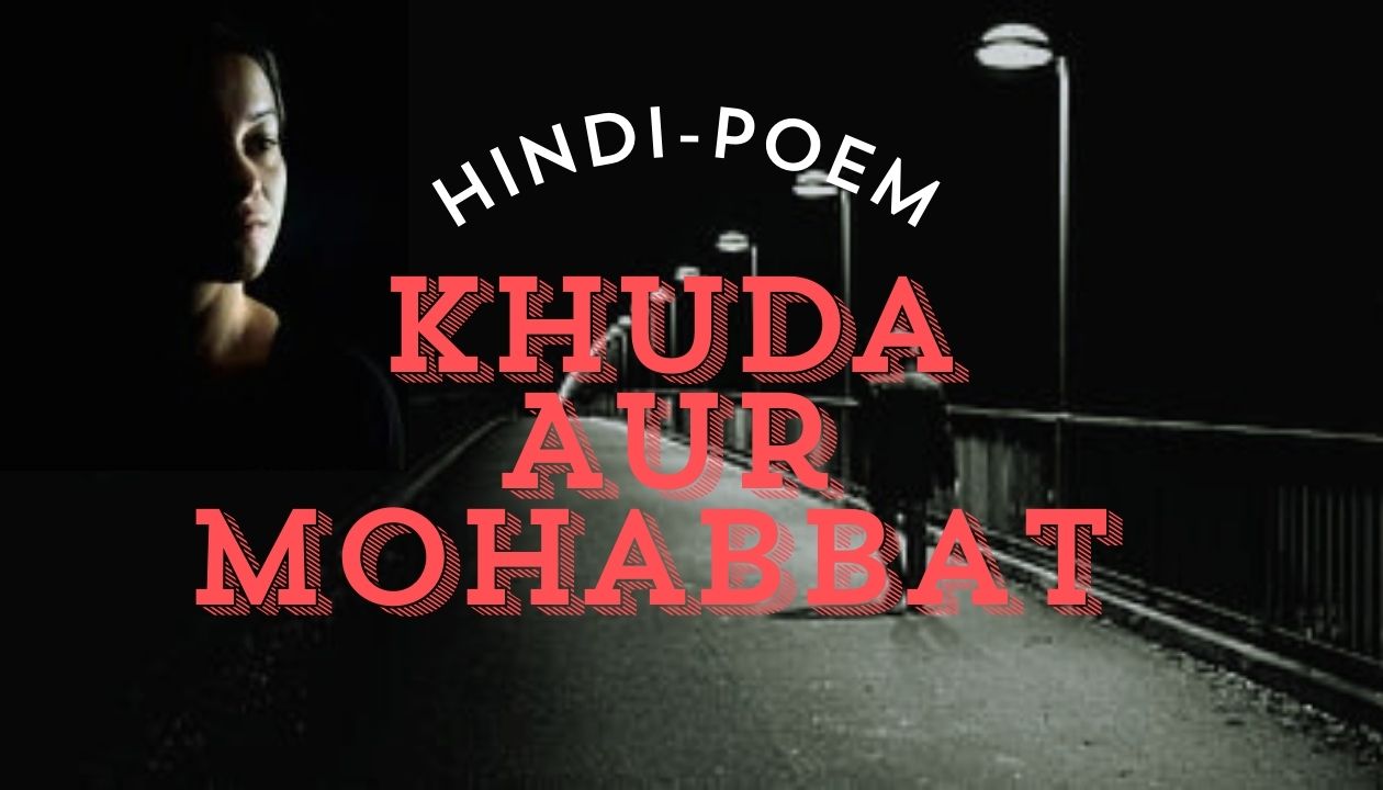 Khuda Aur Mohabbat